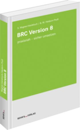 Wegner-Hambloch / Dr. Wegner-Hambloch / Heidorn-Thoß | BRC Version 8 | Buch | sack.de