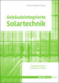 Haselhuhn / Krippner / Becker |  Gebäudeintegrierte Solartechnik | Buch |  Sack Fachmedien