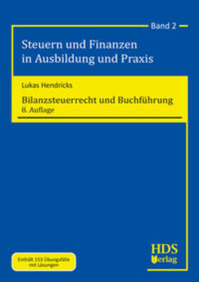 Hendricks | Bilanzsteuerrecht und Buchführung | Buch | sack.de