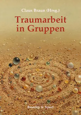 Braun / Alder / Berthold-Brecht |  Traumarbeit in Gruppen | Buch |  Sack Fachmedien