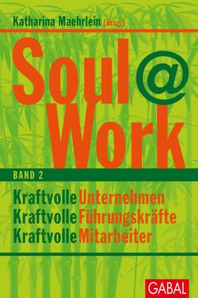 Maehrlein | Soul@Work, Band 2 | E-Book | sack.de