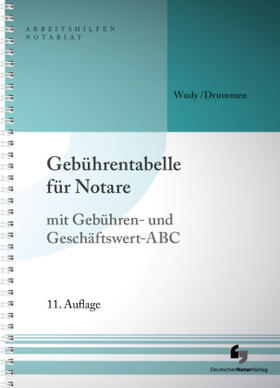 Wudy / Drummen | Gebührentabelle für Notare | Buch | sack.de