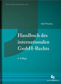 Süß / Wachter |  Handbuch des internationalen GmbH-Rechts | Buch |  Sack Fachmedien