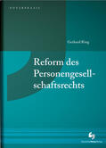 Ring |  Reform des Personengesellschaftsrechts | Buch |  Sack Fachmedien