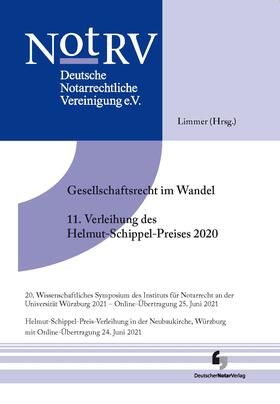 Limmer | Gesellschaftsrecht im Wandel und Schippelpreisverleihung | Buch | sack.de