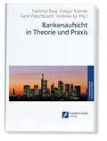 Bieg / Igl / Krämer |  Bankenaufsicht in Theorie und Praxis | Buch |  Sack Fachmedien