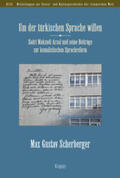 Scherberger |  Um der türkischen Sprache willen | Buch |  Sack Fachmedien
