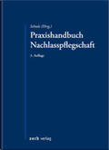 Schulz |  Handbuch Nachlasspflegschaft | Buch |  Sack Fachmedien