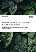 Fuchs |  Biodiversität bei der Planung von Naturschutzgebieten. Probleme des "Species Set Covering" und des "Backup Species Covering" | Buch |  Sack Fachmedien