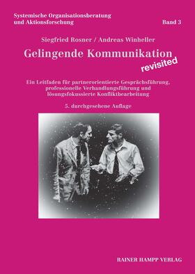 Rosner / Winheller | Gelingende Kommunikation - revisited | Buch | sack.de
