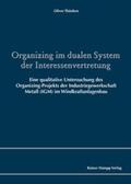 Thünken |  Organizing im dualen System der Interessenvertretung | Buch |  Sack Fachmedien