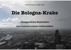 Scholz / Stein | Die Bologna-Krake | Buch | sack.de