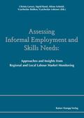 Larsen / Rand / Schmid |  Assessing Informal Employment and Skills Needs | eBook | Sack Fachmedien