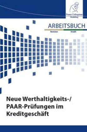 Althof / Hampe / Klaus | Arbeitsbuch Neue Werthaltigkeits-/PAAR-Prüfungen im Kreditgeschäft | Buch | sack.de