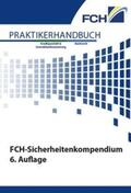 Bieberstein / Cranshaw / Fischer |  FCH-Sicherheitenkompendium 6. Auflage | Buch |  Sack Fachmedien