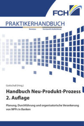 Gottschall / Brombacher | Handbuch Neu-Produkt-Prozess 2. Auflage | Buch | sack.de