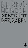 Heinrich |  Die Weisheit der Raben | Buch |  Sack Fachmedien