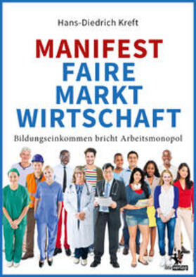 Kreft | Manifest Faire Marktwirtschaft | Buch | sack.de