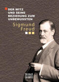 Freud |  Der Witz und seine Beziehung zum Unbewußten | Buch |  Sack Fachmedien
