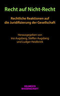 Augsberg / Heidbrink |  Recht auf Nicht-Recht | Buch |  Sack Fachmedien