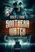 Crane |  SEELENFRESSER (Southern Watch 2) | Buch |  Sack Fachmedien