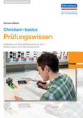 Wellers |  Christiani-basics Prüfungswissen - Elektroniker/-in für Betriebstechnik Teil 1 | Buch |  Sack Fachmedien