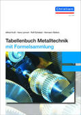 Kruft / Lennert / Schiebel |  Tabellenbuch Metalltechnik | Buch |  Sack Fachmedien