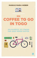 Weber |  Ein Coffee to go in Togo | Buch |  Sack Fachmedien