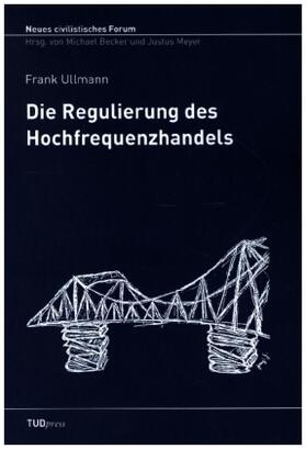 Ullmann | Die Regulierung des Hochfrequenzhandels | Buch | sack.de