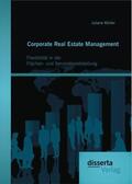 Müller |  Corporate Real Estate Management: Flexibilität in der Flächen- und Servicebereitstellung | Buch |  Sack Fachmedien