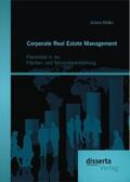Müller |  Corporate Real Estate Management: Flexibilität in der Flächen- und Servicebereitstellung | eBook | Sack Fachmedien