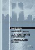 Zerbin |  Analyse religiös motivierter Selbstmordattentate am Beispiel der Anschläge der Hamburger Zelle vom 11.09.2001 | Buch |  Sack Fachmedien