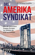 Freisleben |  Das Amerika-Syndikat | Buch |  Sack Fachmedien