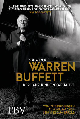 Baur | Warren Buffett - Der Jahrhundertkapitalist | Buch | sack.de