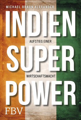 Braun Alexander | Indien Superpower | Buch | sack.de