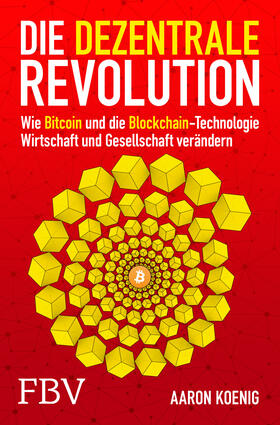 Koenig | Die dezentrale Revolution | Buch | sack.de