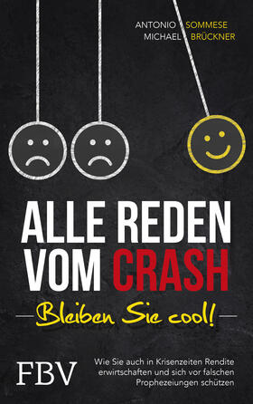 Sommese / Brückner | Sommese, A: Alle reden vom Crash - Bleiben Sie cool! | Buch | sack.de