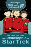 Vieweg |  Die Philosophie in Star Trek | eBook | Sack Fachmedien
