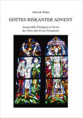 Weber |  Gottes riskanter Advent | Buch |  Sack Fachmedien