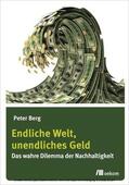 Berg |  Endliche Welt, unendliches Geld | eBook | Sack Fachmedien