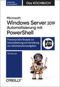 Lee |  Microsoft Windows Server 2019 Automatisierung mit PowerShell - Das Kochbuch | Buch |  Sack Fachmedien