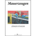 Staiger |  Mauerzeugen | Buch |  Sack Fachmedien