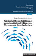 Roth / Werner |  Wirtschaftliche Betätigung gemeinnütziger Stiftungen, Vereine und Gesellschaften | Buch |  Sack Fachmedien