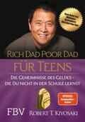 Kiyosaki |  Rich Dad Poor Dad für Teens | eBook | Sack Fachmedien