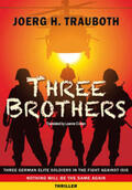 Trauboth |  Three Brothers | Buch |  Sack Fachmedien