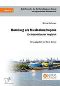Caliman / Becker |  Hamburg als Musicalmetropole. Ein internationaler Vergleich | eBook | Sack Fachmedien