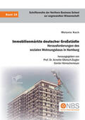 Kock / Olbrisch-Ziegler / Hörnschemeyer |  Immobilienmärkte deutscher Großstädte. Herausforderungen des sozialen Wohnungsbaus in Hamburg | eBook | Sack Fachmedien