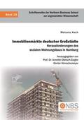 Kock / Olbrisch-Ziegler / Hörnschemeyer |  Immobilienmärkte deutscher Großstädte. Herausforderungen des sozialen Wohnungsbaus in Hamburg | Buch |  Sack Fachmedien