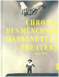 Peitzmeier / Schuster-Stengel / Wegner |  Chronik des Münchner Marionettentheaters | Buch |  Sack Fachmedien