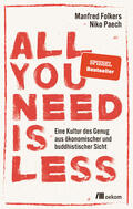 Paech / Folkers |  All you need is less | Buch |  Sack Fachmedien